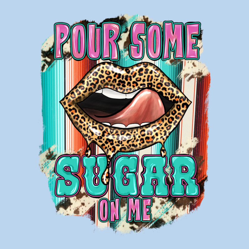 Pour Some Sugar On Me Classic Tee by JahusDesignShop | Teevron