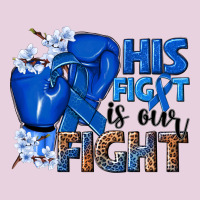His Fight Is Our Fight Colon Cancer Blue Ribbon Ladies Tee | Teevron