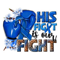 his fight is our fight colon cancer blue ribbon | Teevron