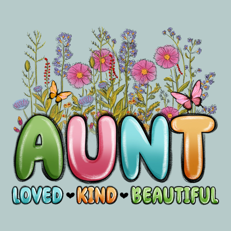 Aunt Loved Kind Beautiful Heavy Core Tee by MaliasSmallBusiness | Teevron