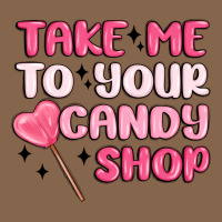 Take Me To Your Candy Shop Premium Tee | Teevron