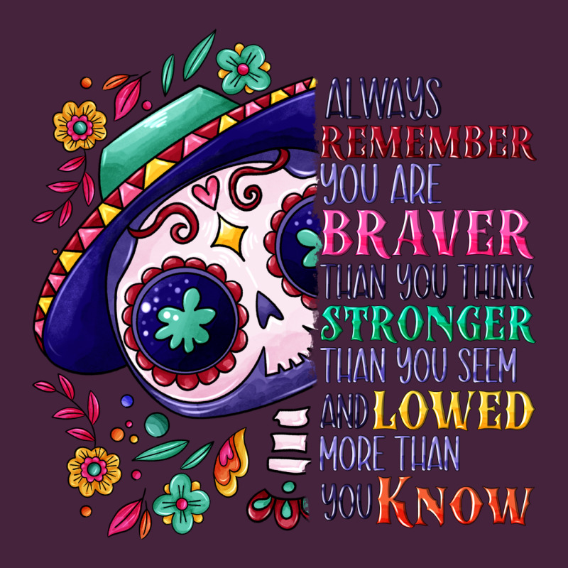 You Are Braver Than You Think Sugar Skull Long Sleeve Tee by NancyCooperArtShop | Teevron