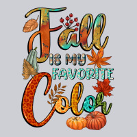 Fall Is My Favorite Color Heavyweight Sweatshirt | Teevron