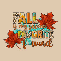 Fall Is My Second Favorite F Word Heavyweight Sweatshirt | Teevron