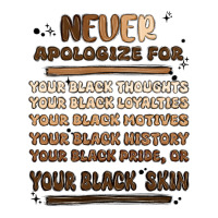 never apologize | Teevron