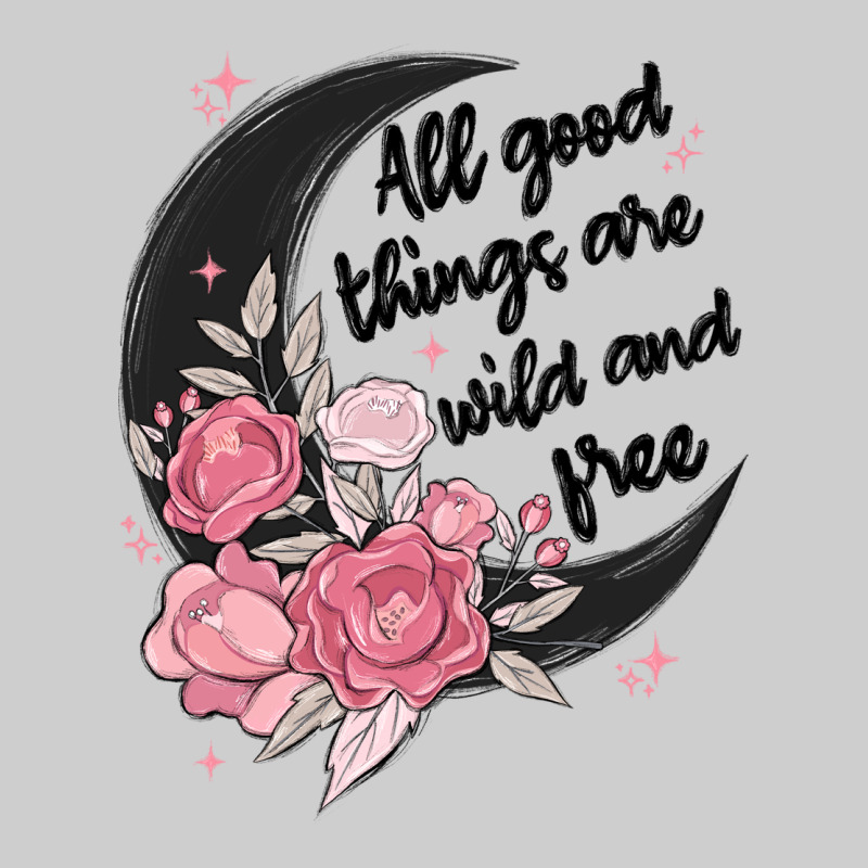 All Good Things Are Wild And Free Premium Tee by MaliasSmallBusiness | Teevron