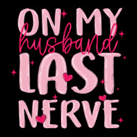 On My Husband Last Nerve Heavy Core Tee | Teevron