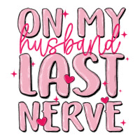 on my husband last nerve | Teevron