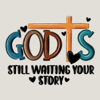 God Is Still Waiting Your Story Heavy Core Tee | Teevron