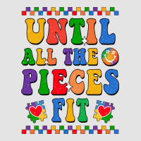 Until All The Pieces Fit Premium Sweatshirt | Teevron