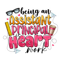 Being an Assistant Principal is Heart Work | Teevron