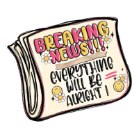 breaking news everything will be alright | Teevron