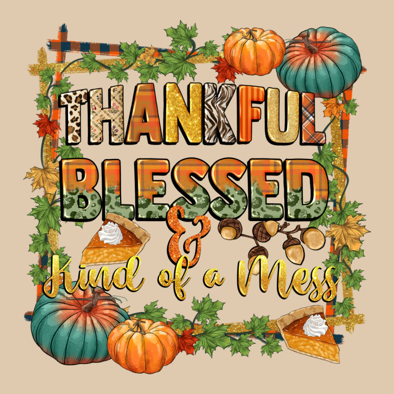 Thankful Blessed And Kind Of A Mess Heavyweight Sweatshirt by CowGirlArtShop | Teevron