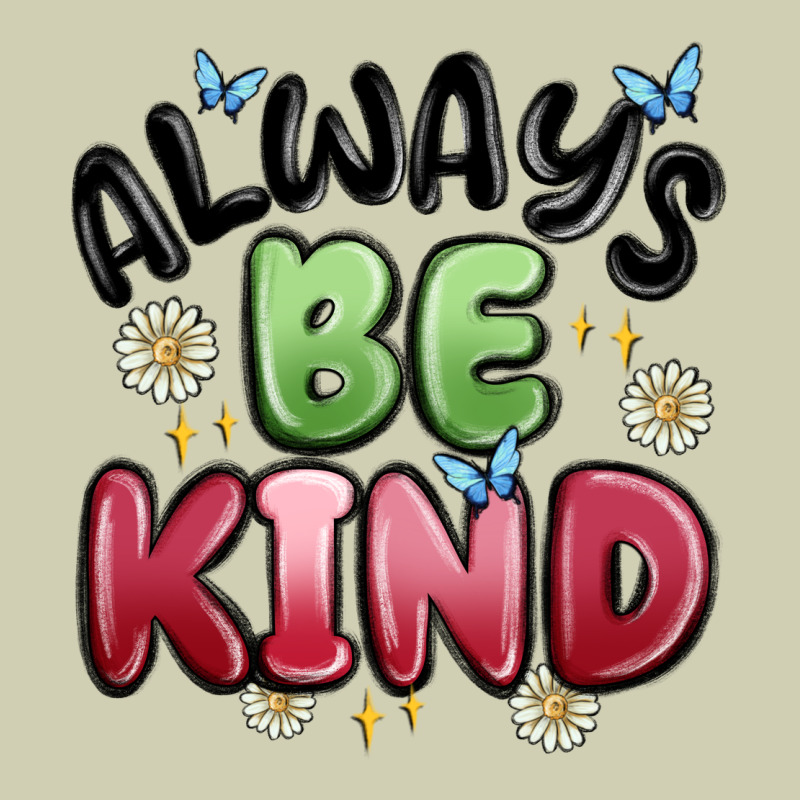 Always Be Kind Heavy Core Tee by MaliasSmallBusiness | Teevron