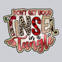 Dont Get Your Tinsel In A Tangle Classic Tee | Teevron