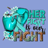 Her Fight Is Our Fight Ovarian Cancer Teal Ribbon Long Sleeve Tee | Teevron