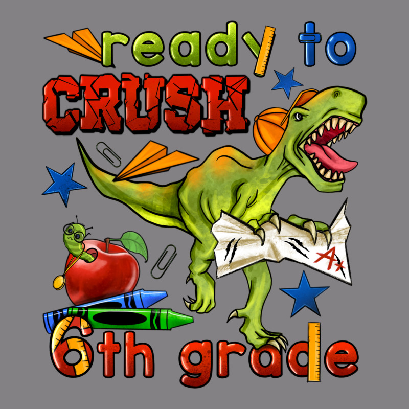 Ready To Crush 6th Grade Heavyweight Hoodie by BundleAndBundleShop | Teevron