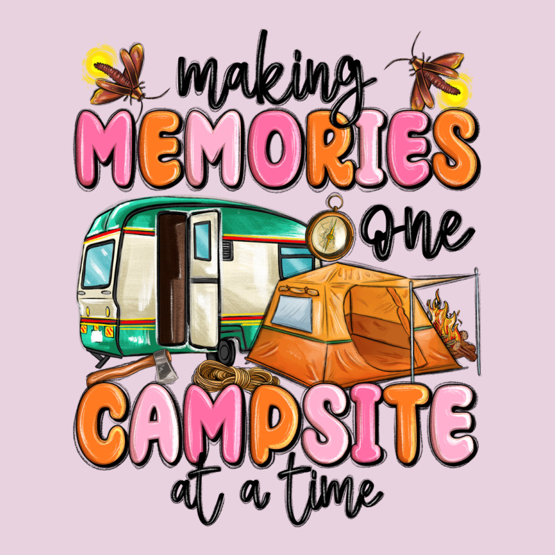 Making Memories One Campsite At A Time Ladies Tee by MaliasSmallBusiness | Teevron