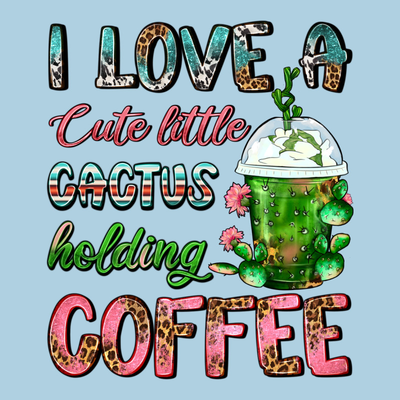 I Love A Cute Little Cactus Holding Coffee Premium Hoodie by FaDigitalArtStudio | Teevron