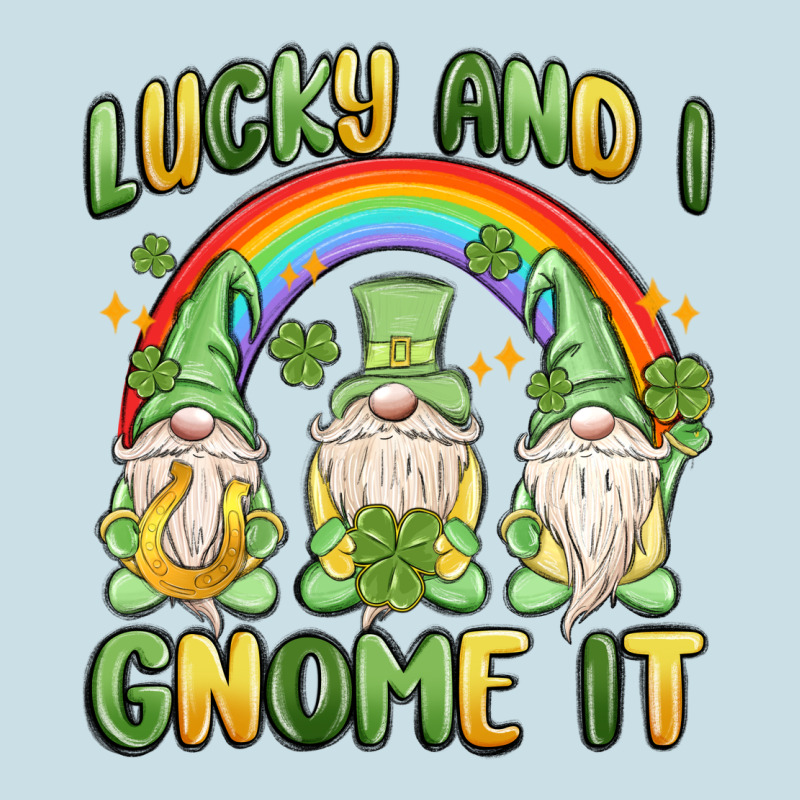 Lucky And I Gnome It Ladies Tee by MaliasSmallBusiness | Teevron