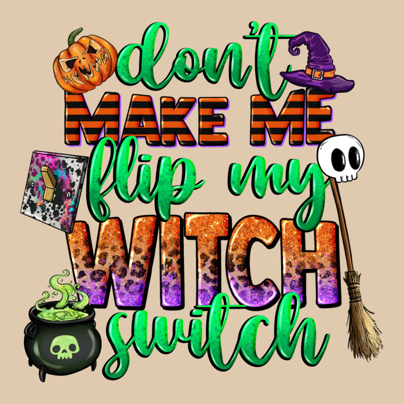Dont Make Me Flip My Witch Switch Heavyweight Sweatshirt by CowGirlArtShop | Teevron