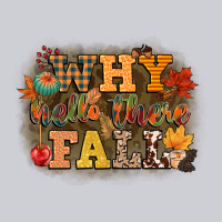 Why Hello There Fall Heavyweight Sweatshirt | Teevron