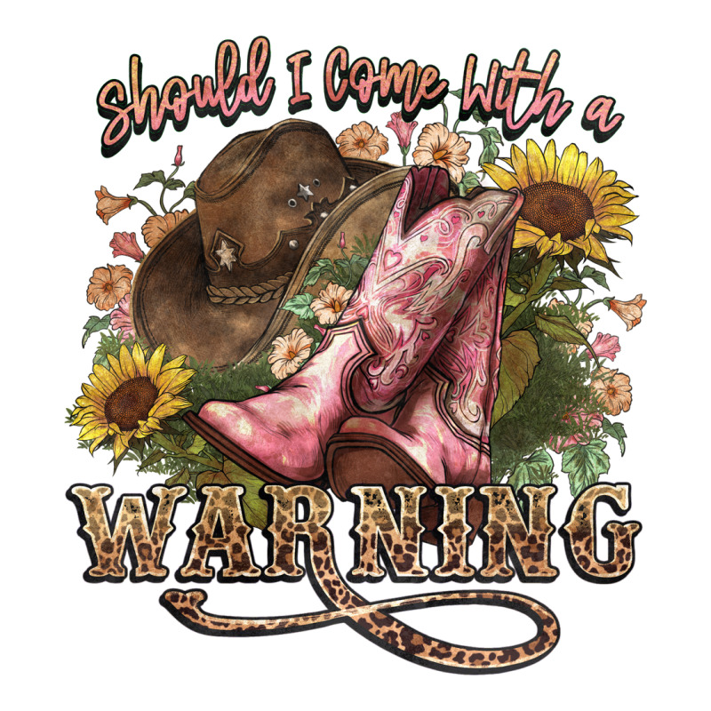 Shouldve Come With A Warning Boots  Cowboy Premium Tee by NancyCooperArtShop | Teevron