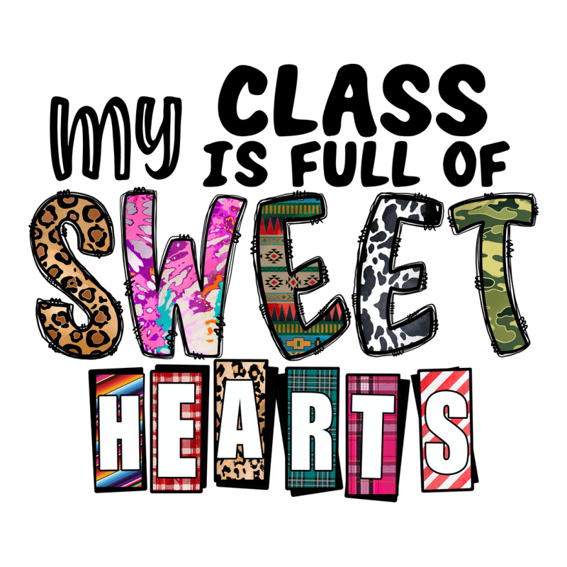 My Class ısfull Of Sweet Hearts Premium Sweatshirt by CowhideDigitalArt | Teevron