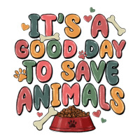 it's a good day to save animals | Teevron