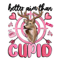 better aim than cupid | Teevron