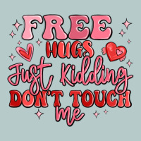 Free Hugs Just Kidding Don't Touch Me Heavy Core Tee | Teevron