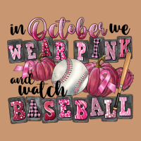 In October We Wear Pink And Watch  Baseball Heavyweight Hoodie | Teevron