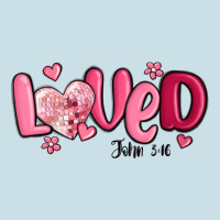 Valentine's Day Loved John 3 16 Ladies Tee | Teevron