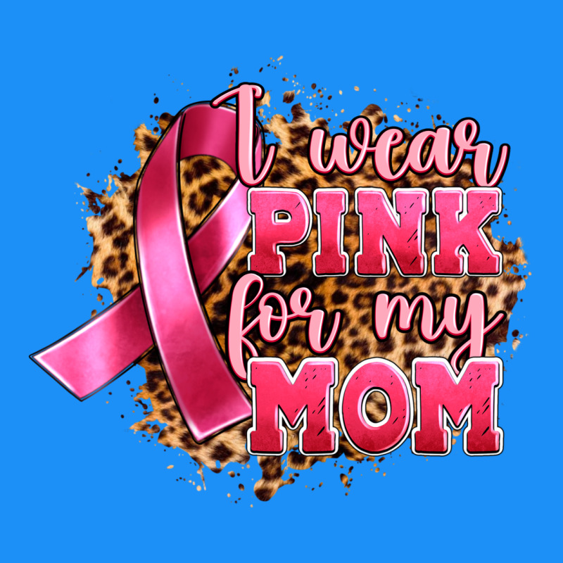 I Wear Pink For My Mom Classic Tee by Artiststas | Teevron