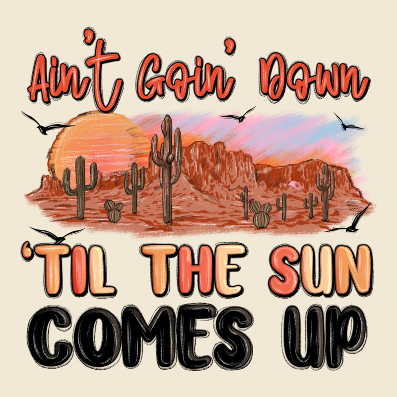 Ain't Goin' Down 'til The Sun Comes Up Premium Tee by MaliasSmallBusiness | Teevron