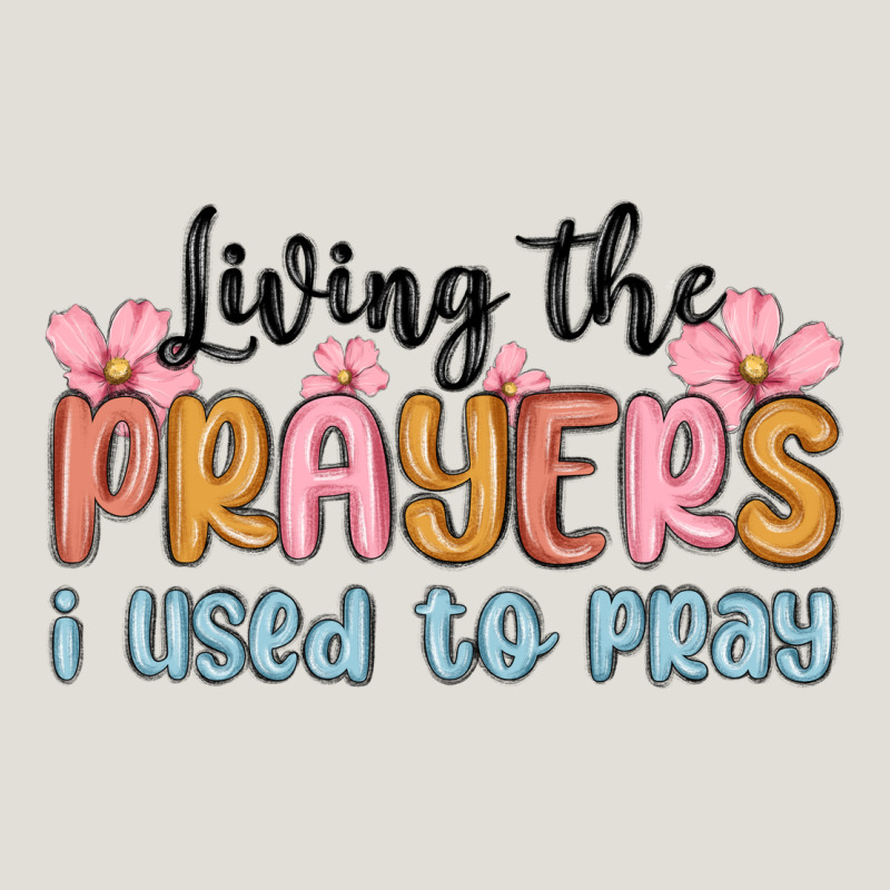 Living The Prayers I Used To Pray Heavy Core Tee by MaliasSmallBusiness | Teevron