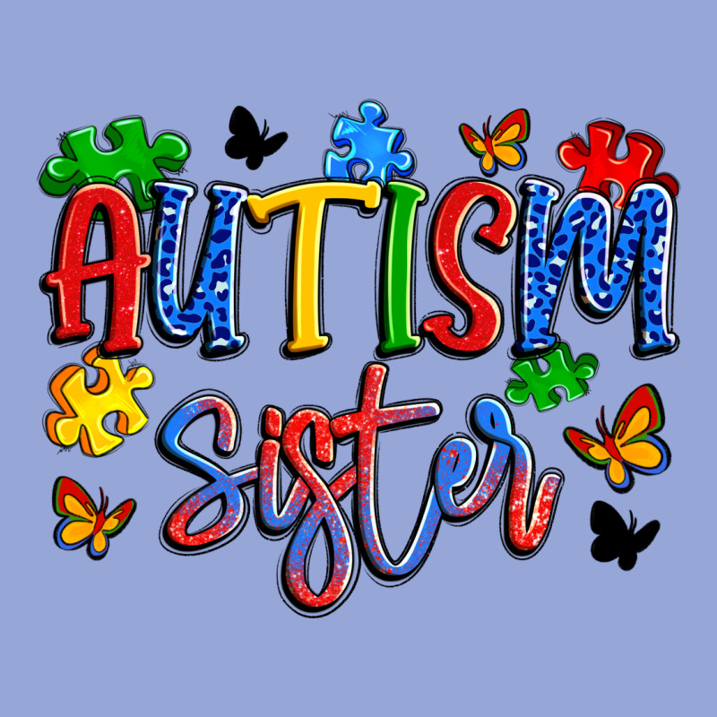 Autism Sister Classic Tee by Artiststas | Teevron