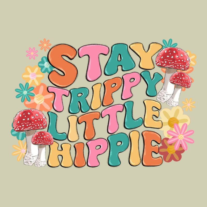 Stay Trippy Little Hippie Heavy Core Tee by MaliasSmallBusiness | Teevron