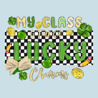 My Class Is Full Of Lucky Charms Ladies Tee | Teevron