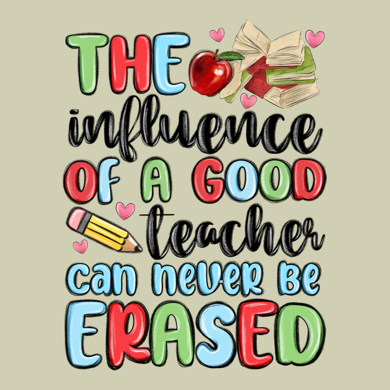 The Influence Of A Good Teacher Can Never Be  Eras Heavy Core Tee by MaliasSmallBusiness | Teevron