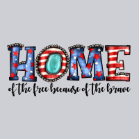 Home Of The Because Of The Brave Classic Tee | Teevron