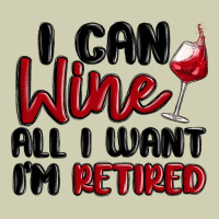 I Can Wine All I Want Lm Retired Heavy Core Tee | Teevron