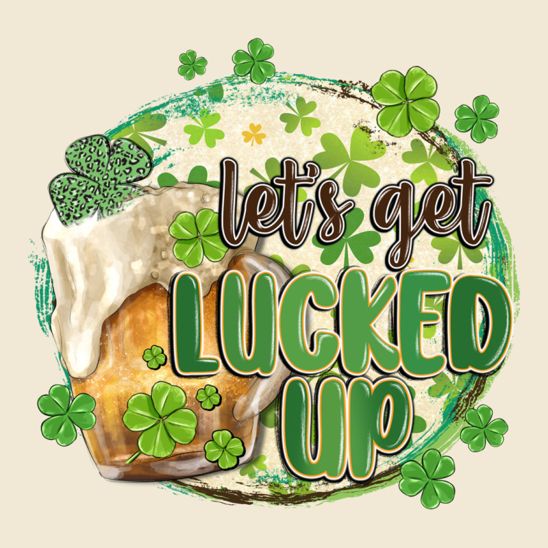 Let's Get Lucked Up Ladies Tee by MaliasSmallBusiness | Teevron