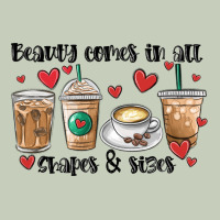 Beauty Comes In All Shapes And Sizes Coffee Ladies Tee | Teevron