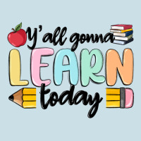 Y'all Gonna Learn Today Ladies Tee | Teevron