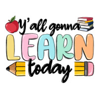 y'all gonna learn today | Teevron