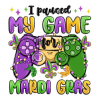 i paused my game for mardi gras | Teevron