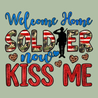 Welcome Home Soldier Now Kiss Me Urban Heavy Tee | Teevron