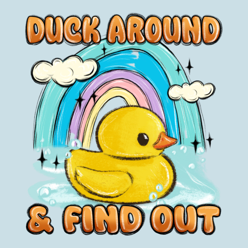 Duck Around And Find Out Ladies Tee by MaliasSmallBusiness | Teevron