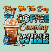 Plan For The Day Coffee Camping Wine Frappe Coffee Premium Hoodie | Teevron